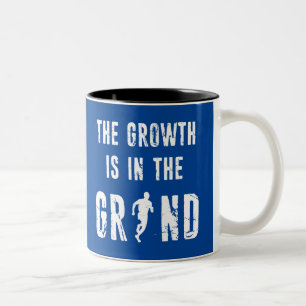 Running, The Growth Is In The Grind Two-Tone Coffee Mug