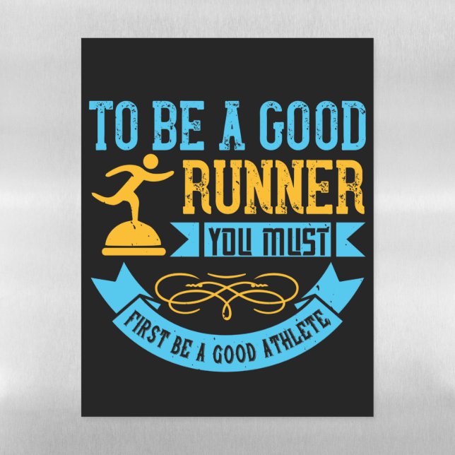 Running - To be a good runner Magnetic Dry Erase Sheet (Vertical)