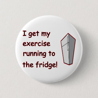 Running To The Fridge Button