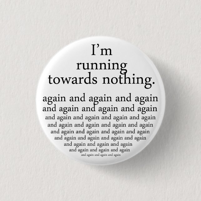 Running towards nothing button (Front)