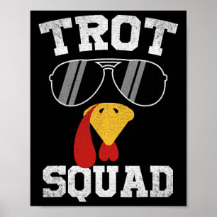 Running Turkey Sungles Trot Squad Thanksgiving Poster