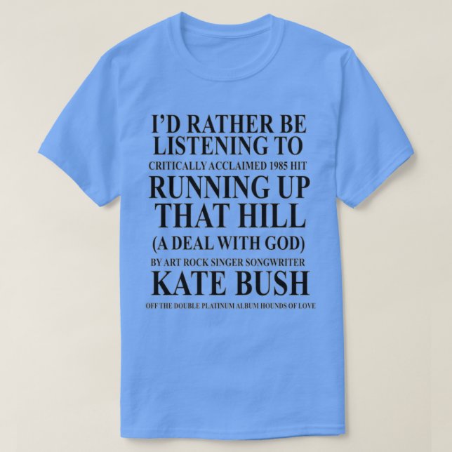 Running Up That Hill 23 T-Shirt (Design Front)