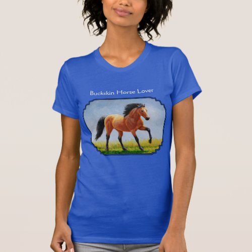 Running Wild Buckskin Horse T_Shirt