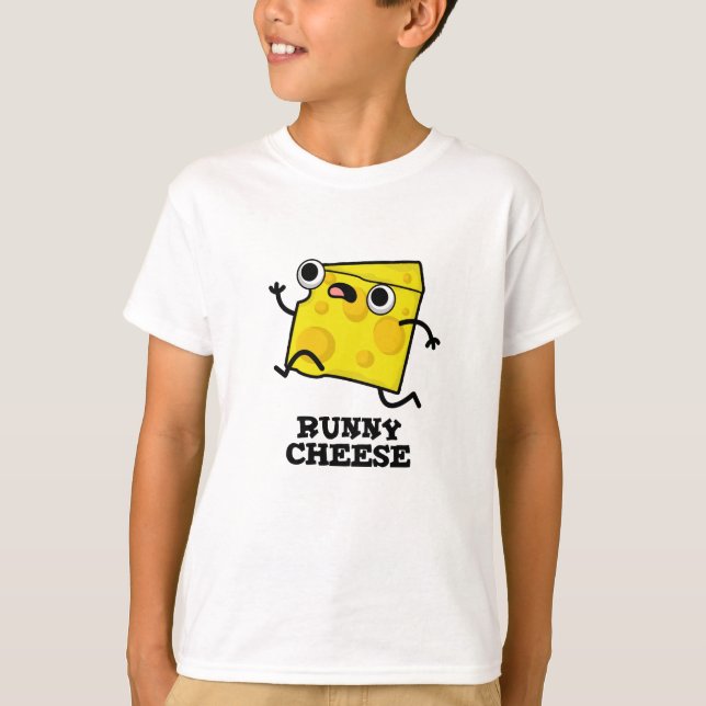 Runny Cheese Funny Food Pun  T-Shirt (Front)