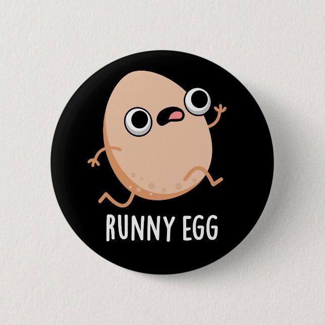 Runny Egg Funny Running Egg Pun Dark BG Button (Front)
