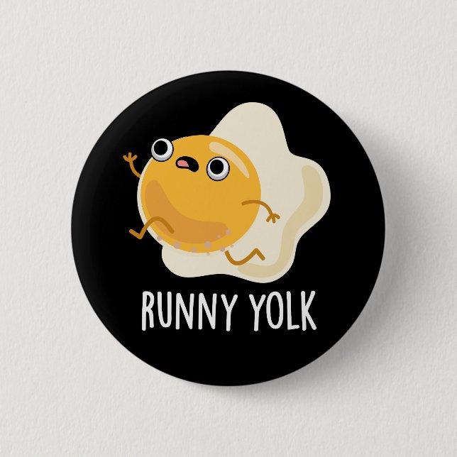Runny Yolk Funny Food Egg Pun Dark BG Button (Front)