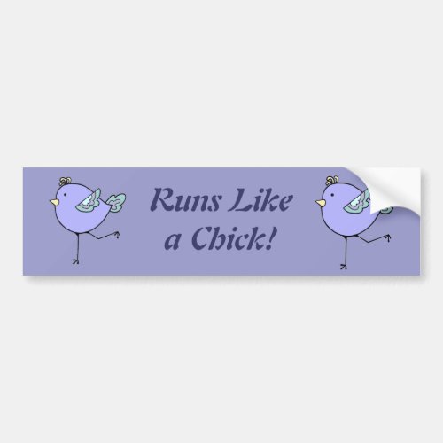 Runs Like a Chick Motivation Running Cartoon Bird Bumper Sticker