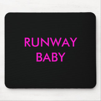 RUNWAY BABY Mousepad