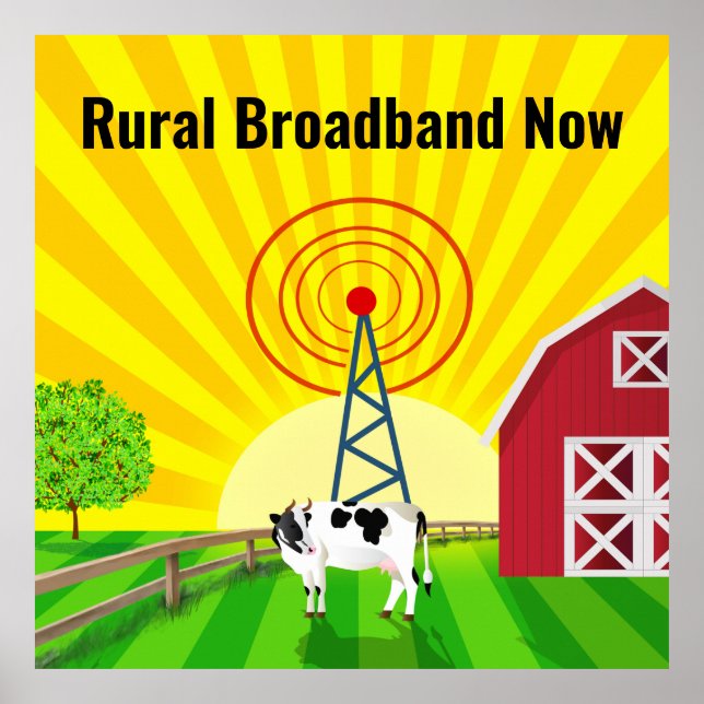 Rural Broadband Now Poster (Front)