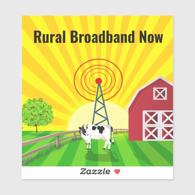 Rural Broadband Now Sticker (Sheet)