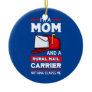 Rural Carriers Mom Mail Postal Worker Mother's Ceramic Ornament