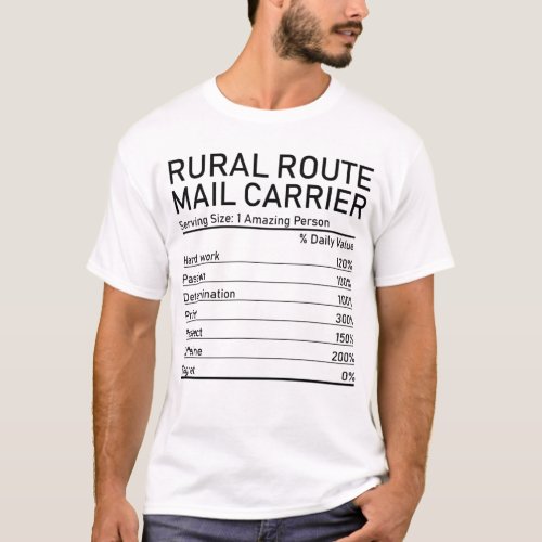Rural Route Mail Carrier Amazing Person Nutrition  T_Shirt
