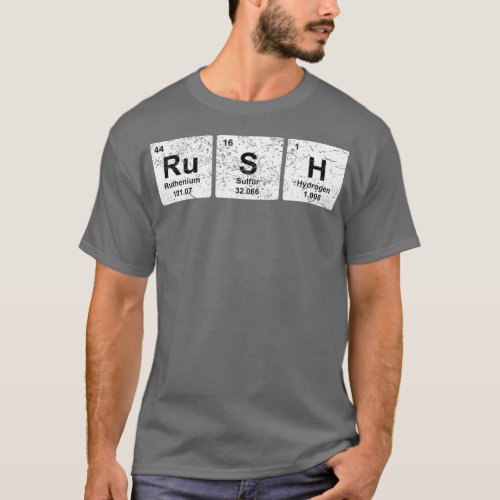 Rush Funny Periodic Table Elements  Chemistry T_Shirt