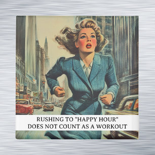 Rushing to Happy Hour Funny Retro 50s Saying Magnet
