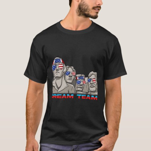 Rushmore 4th Of July Funny Patriotic Presidents Te T_Shirt