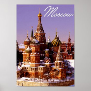 Russia Capital Moscow Kremlin Poster by FarAwayPlacesPosters at Zazzle
