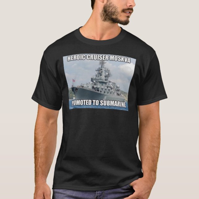 Russian Cruiser Moskva sunk Classic T-shirt (Front)