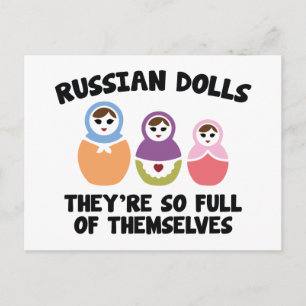 Russian Dolls. They're So Full Of Themselves. Postcard