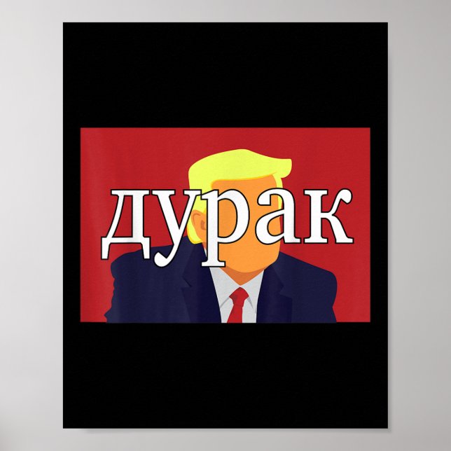 Russian Fool Trump Funny  Poster (Front)