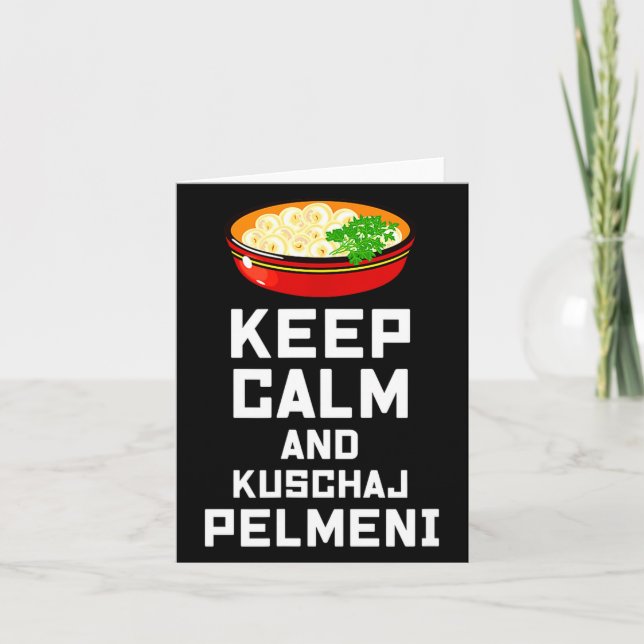 Russian Keep Calm Eat Pelmeni Funny Russian Saying Card (Front)