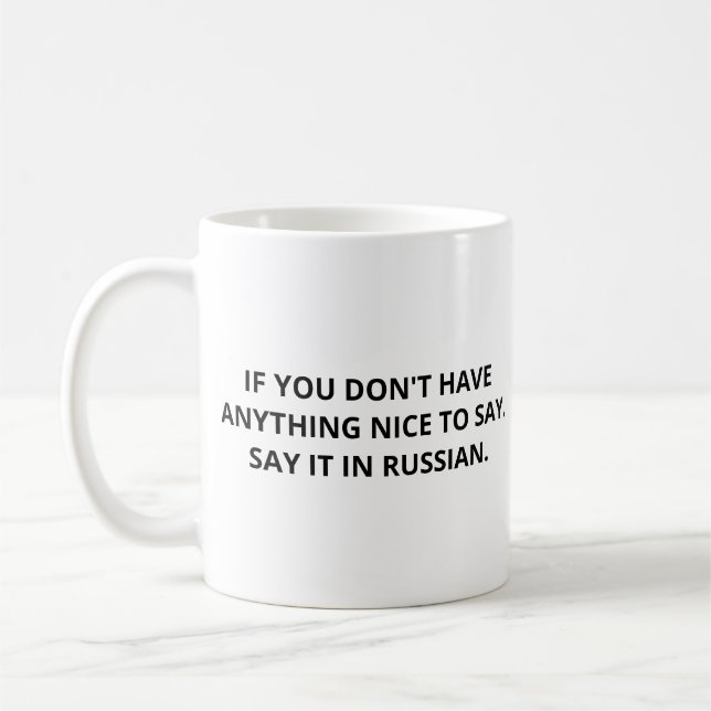 Russian Language Funny, Say It In Russian Coffee Mug (Left)