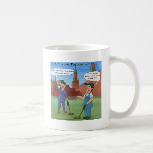 Russian Metal_Ing Funny Gifts by Rick London Coffee Mug