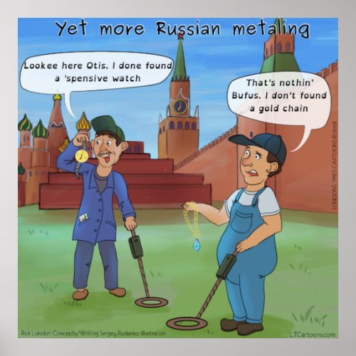 Russian Metal_Ing Funny Poster by Rick London