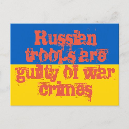 Russian troops are guilty of war crimes postcard