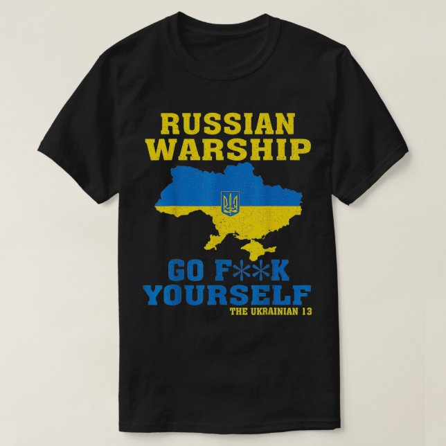 Russian War ship Go F Yourself1  T-Shirt (Design Front)