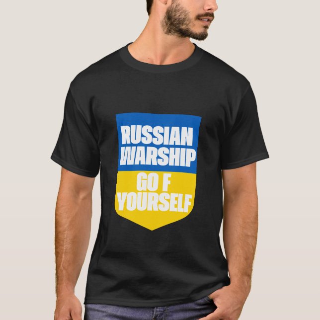 Russian warship, go f*ck yourself Flag T-Shirt (Front)