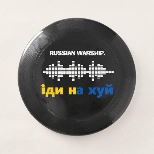 Russian warship Go f yourself Design Wham_O Frisbee