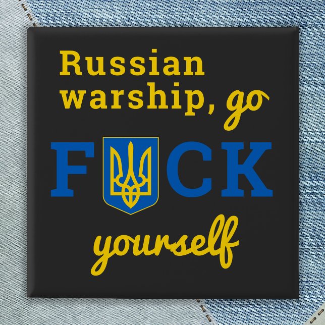 Russian Warship Go F Yourself Ukraine Button (Creator Uploaded)