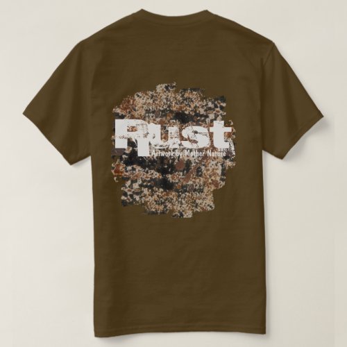 RustArtwork By Mother Nature T_Shirt