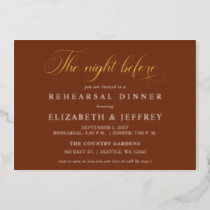 Rust Calligraphy The Night Before Rehearsal Dinner Foil Invitation