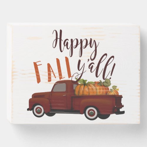 Rust Color Vintage Truck and Pumpkins Happy Fall Wooden Box Sign
