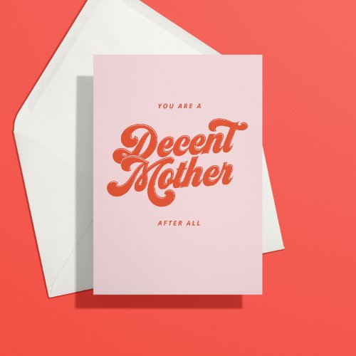 Rust Disco Lettering Decent Mothers Day Card