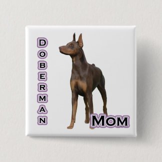 Rust Doberman Mom 4 - Button