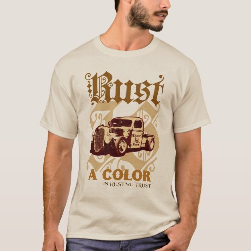 Rust Is A Color T_Shirt
