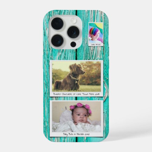 Rustic 3 Photo Collage Teal Blue Green Planks iPhone 15 Pro Case