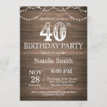 Rustic 40th Birthday Invitation String Lights<br><div class="desc">Rustic 40th Birthday Invitation with Rustic Wood Background. String Lights. Country Vintage Retro. Adult Birthday. Male Men or Women Birthday. For further customization,  please click the "Customize it" button and use our design tool to modify this template.</div>