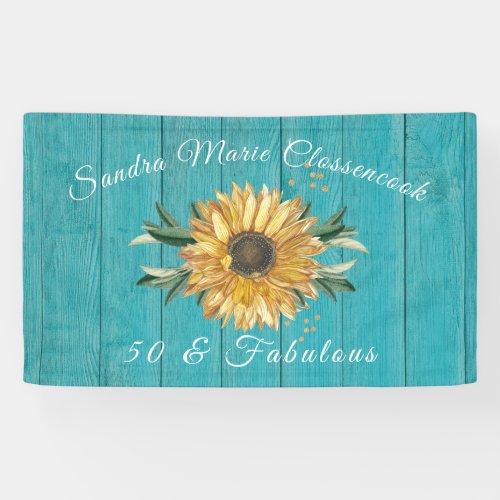 Rustic 50 and Fabulous  Sunflower Teal Birthday  Banner
