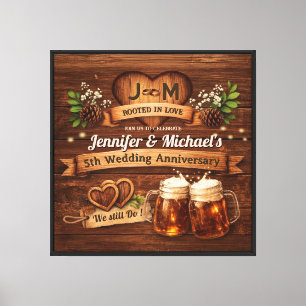 Rustic 5th Wood Wedding Anniversary We Still Do Canvas Print