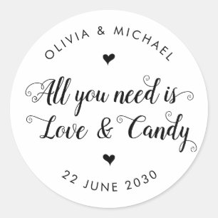 Rustic All You Need is Love Candy Wedding Favor Classic Round Sticker