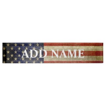 Rustic American Flag Desk Name Plate by My2Cents at Zazzle