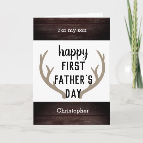 Rustic Antlers First Fathers Day Son Card