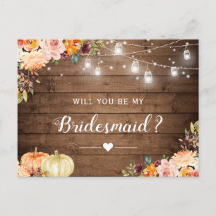 Rustic Autumn Floral Be My Bridesmaid Proposal Invitation Postcard