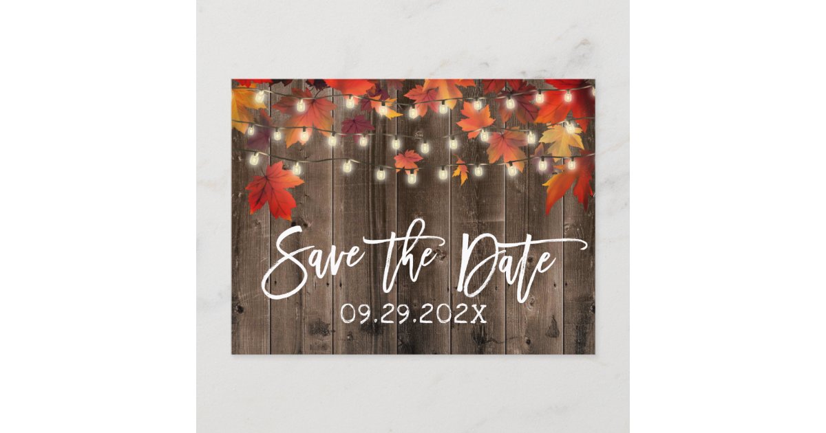 Rustic Autumn Leaves Fall Wedding Save The Date Announcement Postcard Zazzle Com