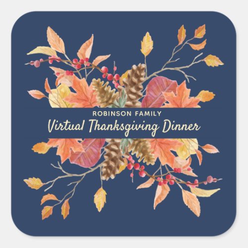 Rustic Autumn Leaves Virtual Family Thanksgiving Square Sticker