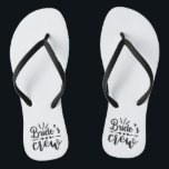 Rustic Bachelorette Calligraphy Brides Crew  Flip Flops<br><div class="desc">Fun quote Bride's Crew with hearts and botanical flourishes,  for your bridesmaid team and bridal party.</div>