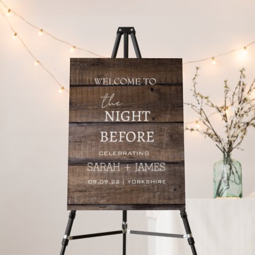 Rustic Barn The Night Before Rehearsal Dinner Sign